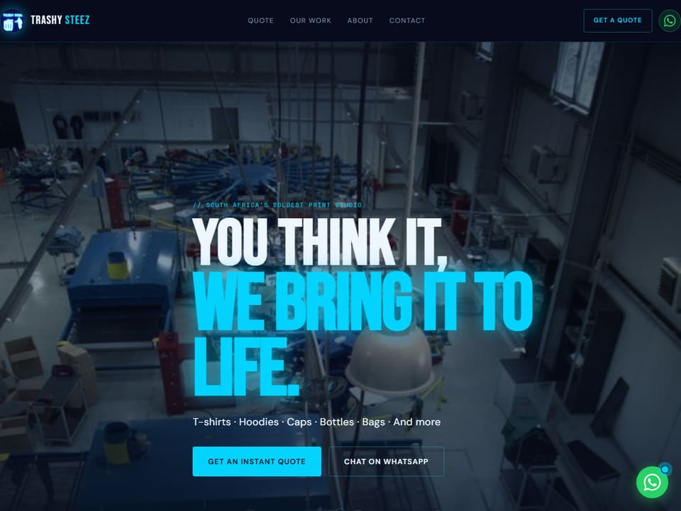 The Trashy Steez website: industrial print workshop photo behind bold headline reading You Think It, We Bring It To Life
